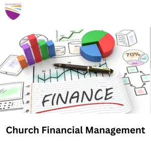 CHURCH FINANCIAL MANAGEMENT